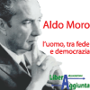 Aldo Moro l'uomo, tra fede e democrazia