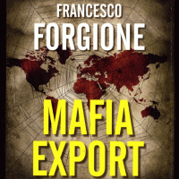 Presentazione del libro Mafia Export di Francesco Forgione