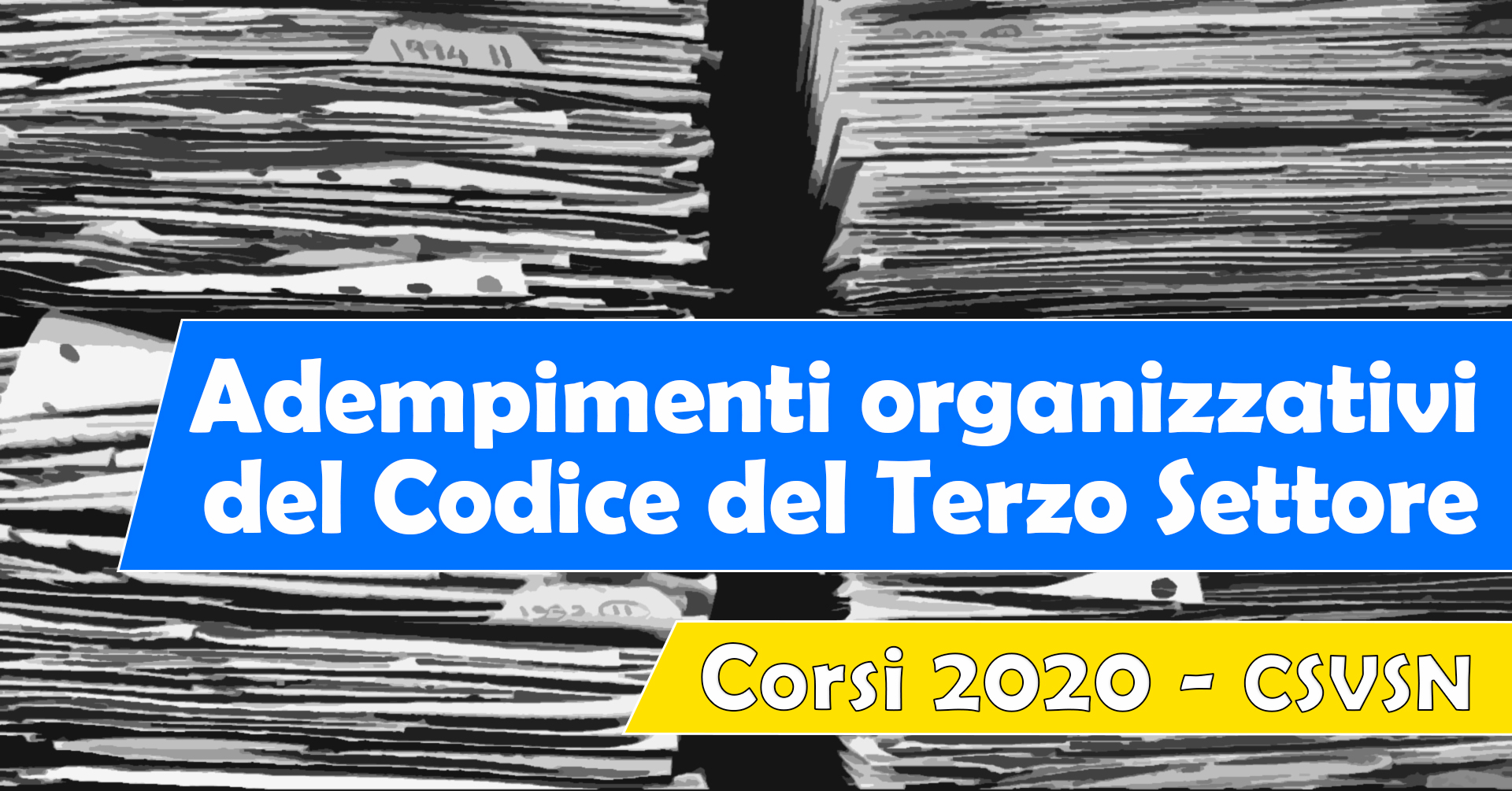 Gli adempimenti organizzativi del Codice del Terzo settore 2020