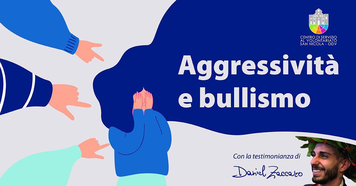 Banner Aggressività e bullismo testimonianza di Daniel Zaccaro dal carcere alla laurea CSV San Nicola 2021