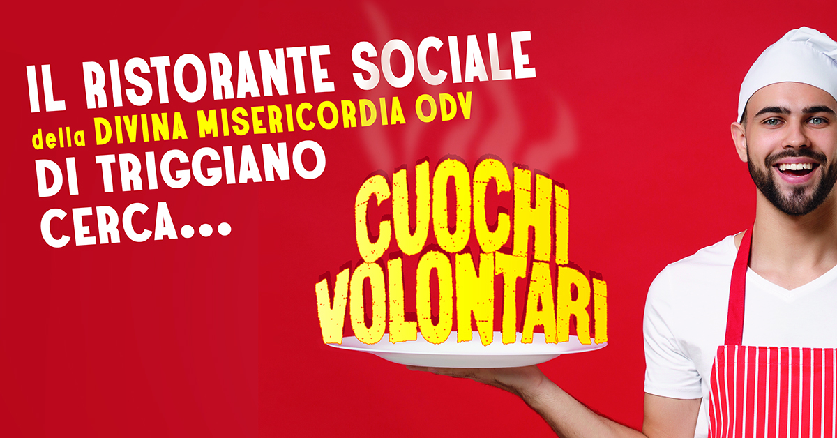 Banner Il Ristorante Sociale di Triggiano cerca Cuochi volontari 2021 Divina Misericordia OdV