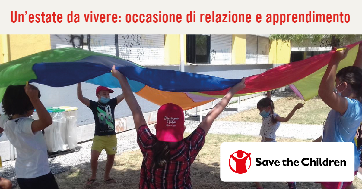 Banner Save the Children Un’estate da vivere: occasione di relazione e apprendimento