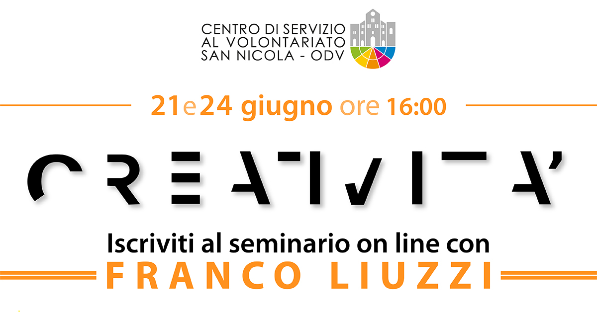 Banner Seminario online Creatività Franco Liuzzi CSV San Nicola 2021