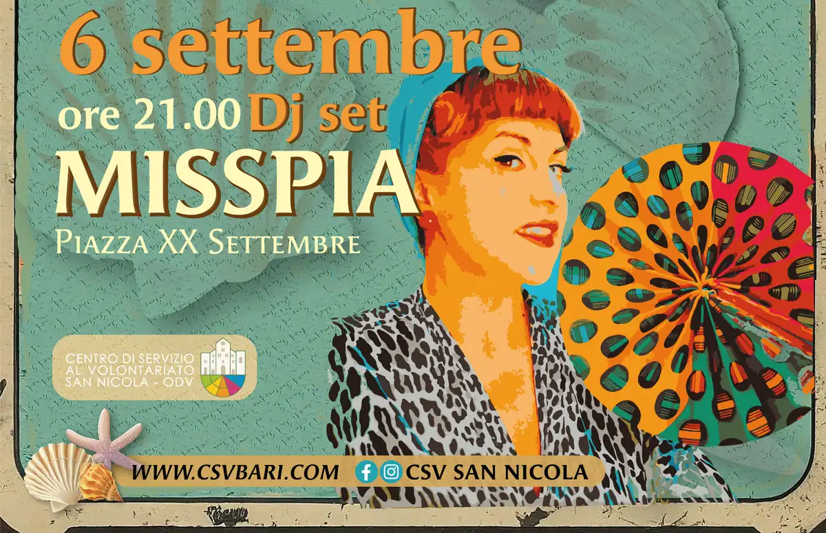 Venerdì 6 Settembre 2024 alle 21:00, in piazza XX Settembre a Monopoli, il Dj set di Misspia chiude l'evento dell'estate monopolitana che il Centro di Servizio al Volontariato San Nicola – OdV dedica a volontari e volontarie, la 16­ª edizione di “Volontariato in Spiaggia Giovanni Montanaro”. Alle 20:00, una performance teatrale precede il dj set.