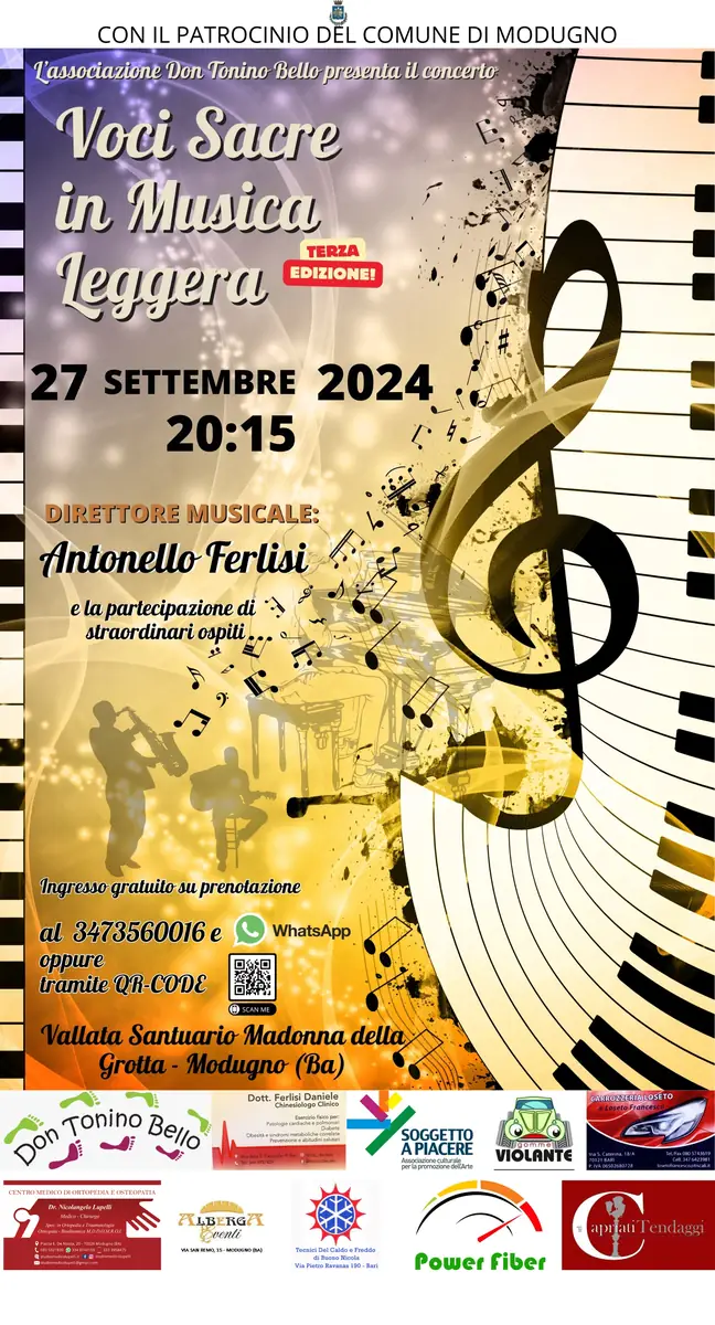 Venerdì 27 Settembre 2024 alle 20:15, l’associazione Don Tonino Bello OdV presenta la 3ª edizione del concerto “Voci Sacre in Musica Leggera”, presso la Vallata del Santuario Madonna della Grotta in via Madonna della Grotta 1 a Modugno. Ingresso gratuito su prenotazione.