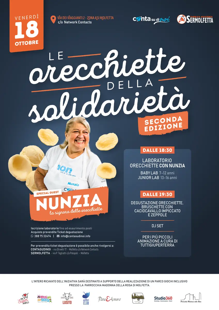 Venerdì 18 Ottobre 2024 alle 18:30, l'associazione Contasudinoi, in collaborazione con l'Associazione Volontari Canale 9 S.E.R Molfetta OdV, organizza la seconda edizione de “Le Orecchiette della Solidarietà”, presso Network Contacts, in via dei Viaggianti 2 a Molfetta (Zona Asi).