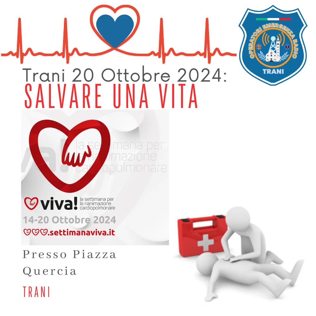 Domenica 20 Ottobre 2024 dalle 9:00 alle 13:00, Pubblica Assistenza Operatori Emergenza Radio Trani - OdV, in occasione della Settimana per la rianimazione Cardiopolmonare, organizzano l'evento di sensibilizzazione “Salvare una Vita!”, in piazza Quercia a Trani. Partecipazione gratuita, la cittadinanza è invitata.