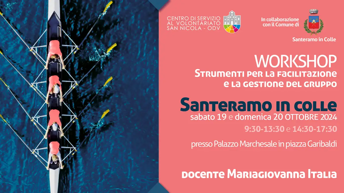 Il Centro di Servizio al Volontariato San Nicola – OdV propone i workshop «Strumenti per la facilitazione e la gestione del gruppo», con l’obiettivo di sostenere e sviluppare le competenze per migliorare l’azione dei volontari e delle volontarie, la qualità degli ambienti di volontariato e il benessere organizzativo delle comunità associative. La formazione è tenuta da Mariagiovanna Italia. Edizione Santeramo in Colle Palazzo Marchesale Piazza Garibaldi sabato 19 e domenica 20 Ottobre, dalle 9:30 alle 13:30 e dalle 14:30 alle 17:30 in collaborazione con il Comune di Santeramo in Colle